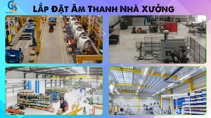 Lắp đặt âm thanh nhà xưởng